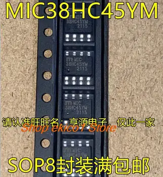 10 броя Оригинален състав MIC38HC45YM 38HC45YM SOP8 IC IC