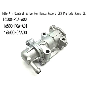 Резервни части и Аксесоари За Регулиране на Клапана Бързо на Празен Ход Honda Accord CRV Prelude Acura CL 16500-P0A-A00 16500-P0A-A01 16500P0AA00